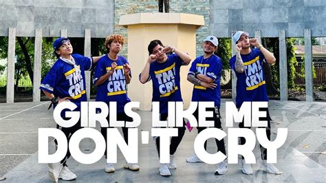 Girls Like Me Dont Cry Tiktok Hit By Thuy Dance Workout Tml Crew Paulo Mandigma Youtube