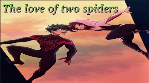 The Love Of Two Spiders 33 Finale Spider Man Deku X Spider Girl