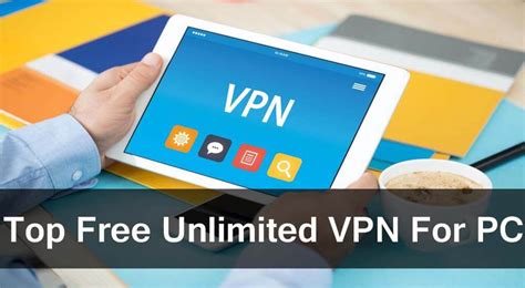 Top Free Unlimited Vpn For Pc No Registration Required Techpanga