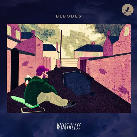 Worthless Single By Blbodes Spotify