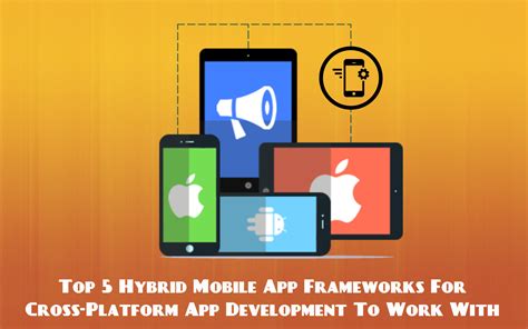 Their open source ui toolkit can be used to develop native android, ios, and web apps using a. Top 5 Hybrid Mobile App Frameworks For Cross-Platform App ...