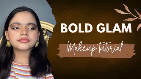 Bold Glam Makeup Tutorial Youtube