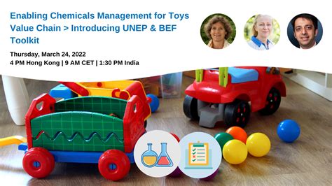 Enabling Chemicals Management For Toys Value Chain Introducing UNEP