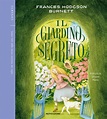 Il giardino segreto - Ragazzi Mondadori