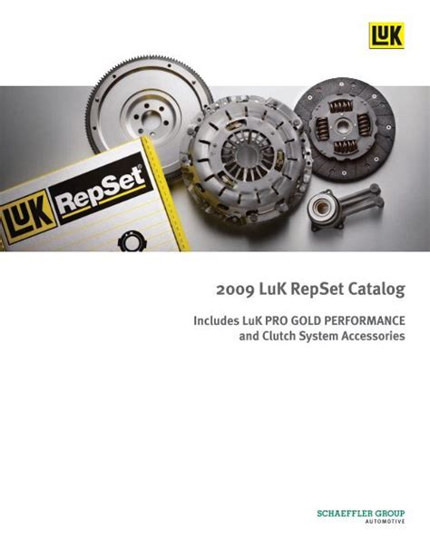 2009 Luk Repset Catalog Includes Luk Pro Schaeffler Group
