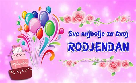 Sve Najbolje Za Tvoj Rodjendan 🎂 Najlepše Rođendanske Čestitke Slike