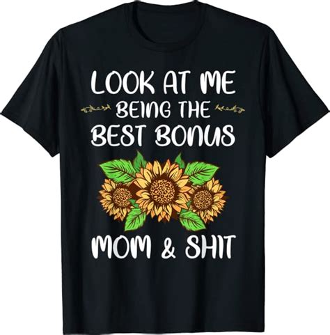 Mothers Day Bonus Step Mom From Stepdaughter Stepson Stepmom T Shirt