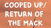 Post Malone - Cooped Up/Return Of The Mack (Lyrics) - YouTube