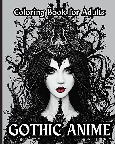 Gothic Anime Coloring Book For Adults Beautiful Gothic Anime Girls