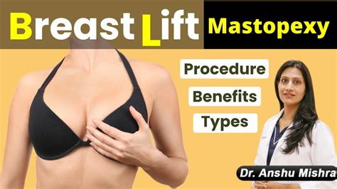 💹 What Is Breast Lifts Or Mastopexy Breast Lifts Surgery Benefits Types And Procedure In