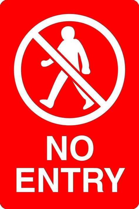 No Entry Sign Board Safety Sign Safety Sign Board Security Sign