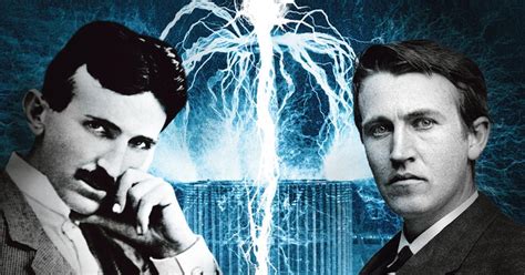 Alternating Or Continuous When Nikola Tesla Made Thomas Edison Lose The War Of Currents
