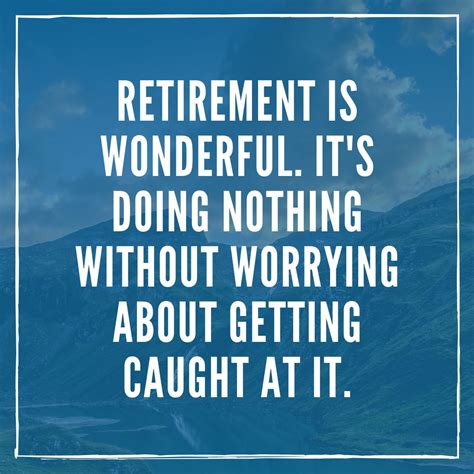 What Is Retirement Quotes Early Retirement
