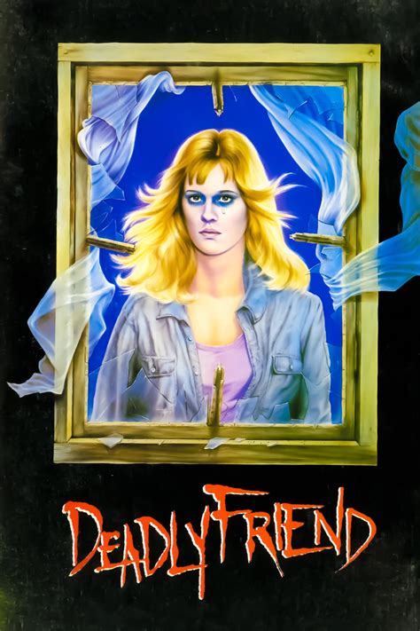 Deadly Friend 1986 Posters — The Movie Database Tmdb