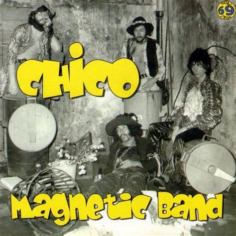Chico Magnetic Band — Chico Magnetic Band 1971 France Heavy