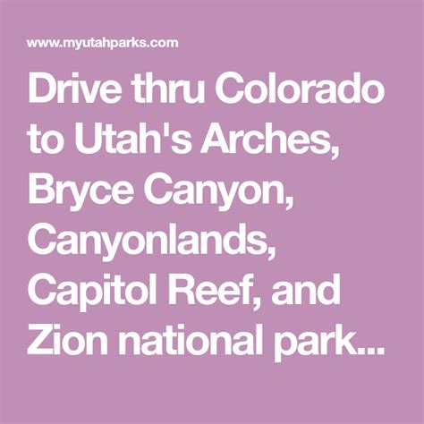 Drive Thru Colorado To Utahs Arches Bryce Canyon Canyonlands