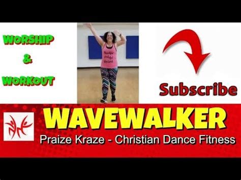 WaveWalker By Citizen Way Christian Praise Dance Workout YouTube