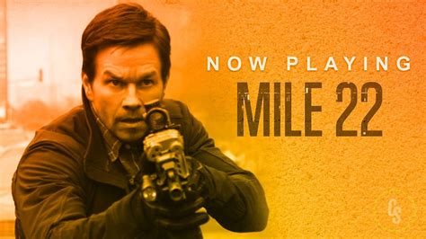 Mile 22 Review By S Joshua Starnes