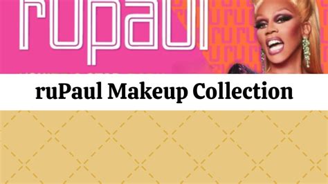An Overview Of The Rupaul Makeup Collection
