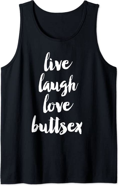 Amazon Live For Buttsex And Love Funny Anal Sex Toys Tank Top