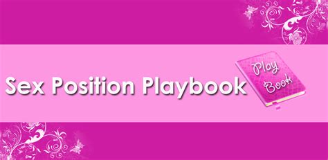 Sex Position Playbookukappstore For Android
