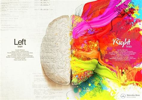 Brain is formed by right and left hemispheres. This Is A Great Mercedes Benz Ad Left Brain Vs Right Brain ...