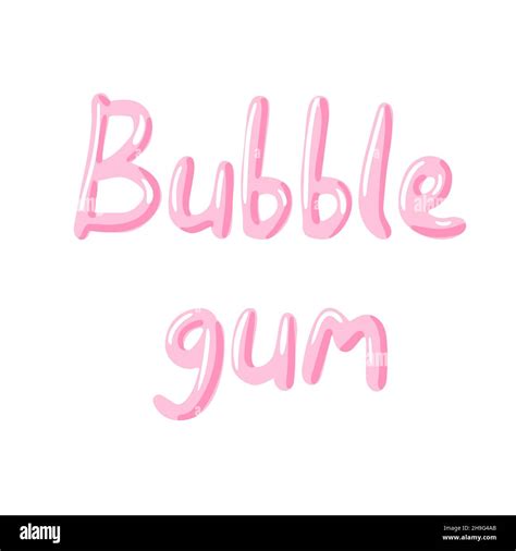Chewing Gum Vector Text Illustration Funny Pink Lettering Bubble Gum