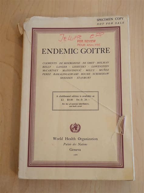 Endemic Goitre By Clements W Etc World Health Organization Very