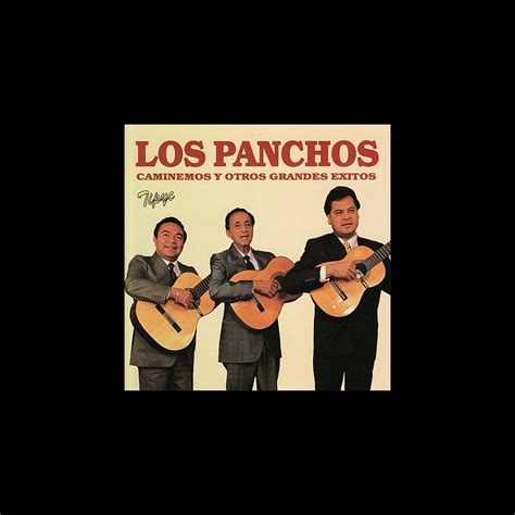 Caminemos Y Otros Grandes Exitos” álbum De Los Panchos En Apple Music