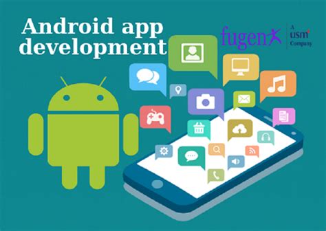 Android App Development Dubaiwe Are At Fugenx One Of The Best Android