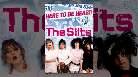 Here To Be Heard The Story Of The Slits Youtube