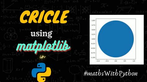 Drawing Circle Using Matplotlib Python Youtube