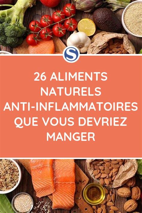 Aliments Naturels Anti Inflammatoires Que Vous Devriez Manger