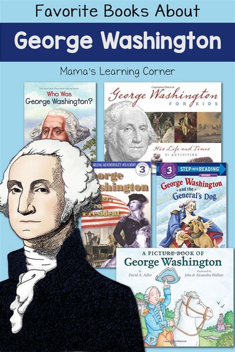 Our Favorite Books About George Washington George Washington
