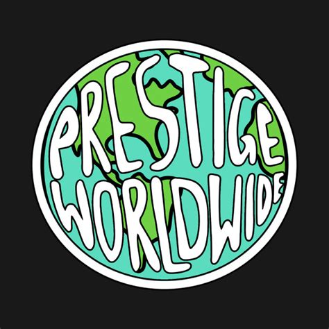 Prestige Worldwide - Prestige Worldwide - T-Shirt | TeePublic