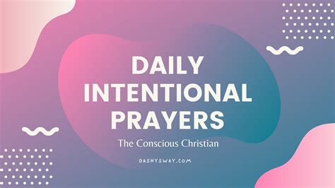 Daily Intentional Prayers Conscious Christian 5 Encouraged