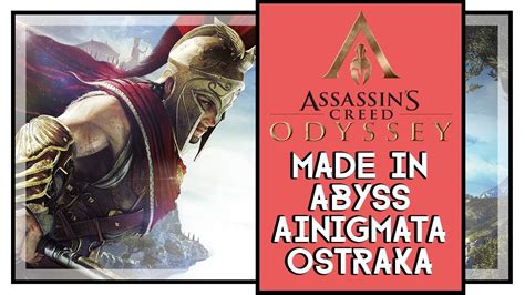 Assassin S Creed Odyssey Made In Abyss Ainigmata Ostraka Location And