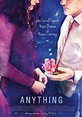 Anything - Película 2017 - SensaCine.com