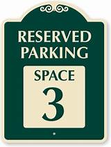 Pictures of Reserved Parking Spot Signs