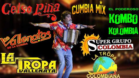 Mix 2024 Los Vallenatos Tropa Colombiana Celso Piña Super