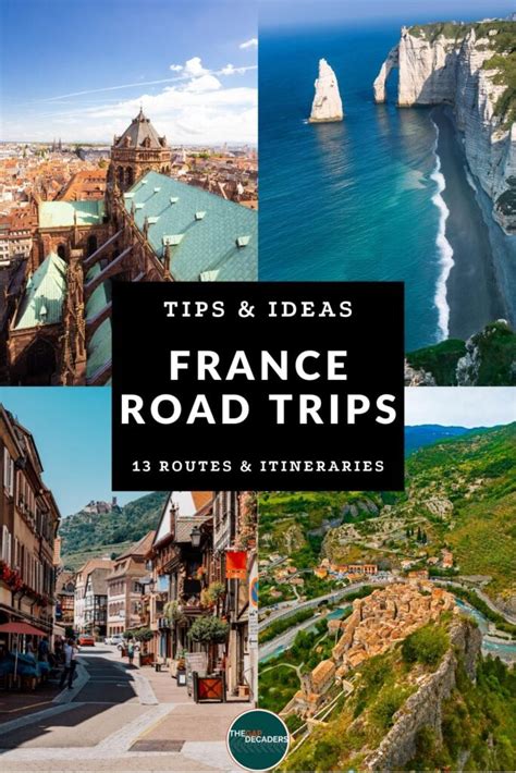 France Road Trip 13 Amazing Itineraries The Gap Decaders
