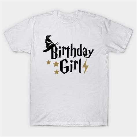 Birthday Girl Harry Potter Themed Harry Potter Birthday T Shirt