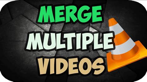 With bandicut, everybody can easily select the cutting area and merge multiple videos. How to Merge Multiple Videos into One Using VLC - YouTube