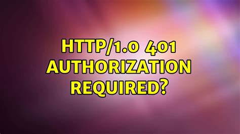 10 401 Authorization Required Youtube