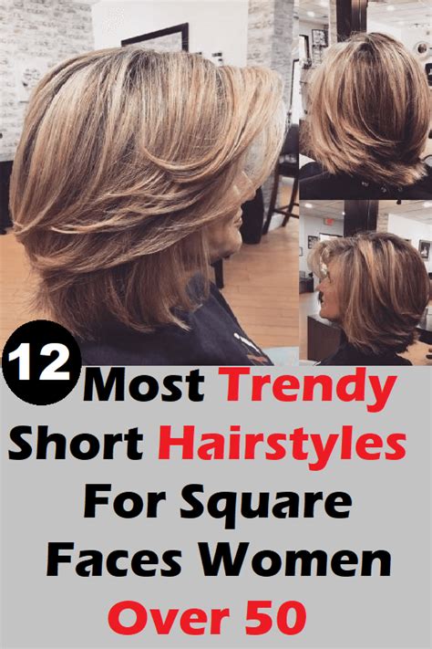 12 the most trendy short hairstyles for square faces women over 50 square face hairstyles