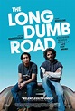 The Long Dumb Road (2018) - FilmAffinity