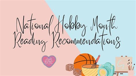 National Hobby Month Recommendations
