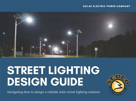 Guide To Street Lighting Sepco Solar Lighting