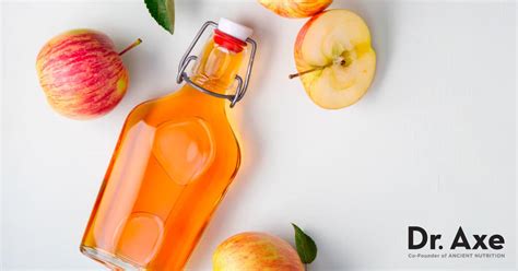 Apple Cider Vinegar Benefits And How To Use Dr Axe