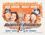 Magnificent Roughnecks (1956)